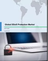 Global DDoS Protection Market 2017-2021